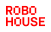 RoboHouse
